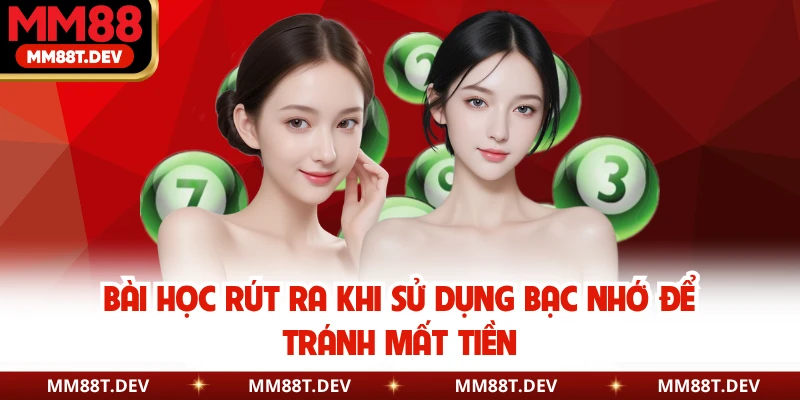Bài học rút ra khi sử dụng bạc nhớ để tránh mất tiền