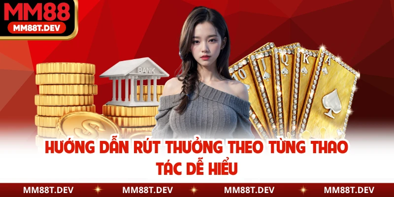 Hướng dẫn rút thưởng theo từng thao tác dễ hiểu