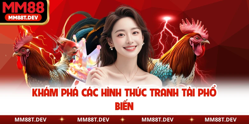 Khám phá các hình thức tranh tài phổ biến
