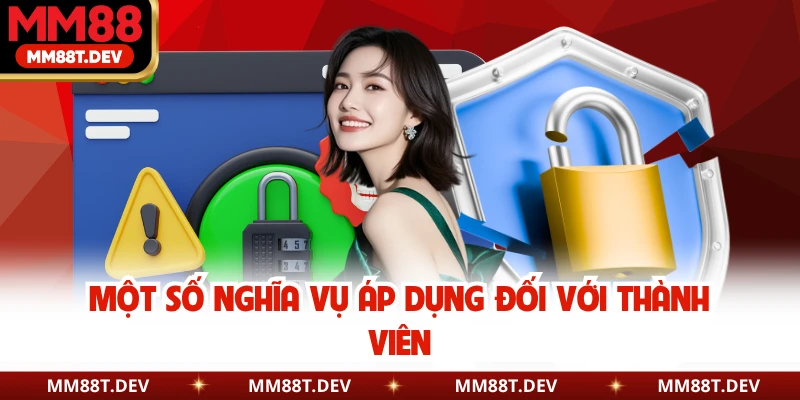 Một số nghĩa vụ áp dụng đối với thành viên